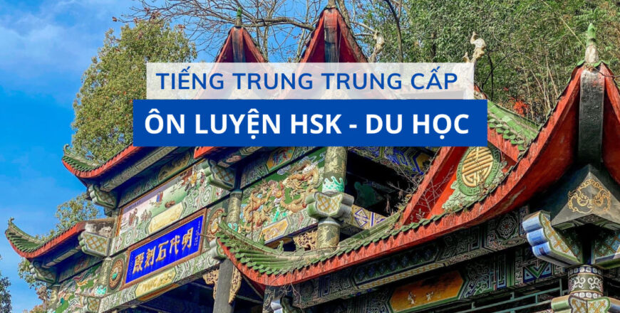 on-luyen-hsk-trung-cap-du-hoc-6